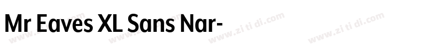 Mr Eaves XL Sans Nar字体转换